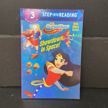 Load image into Gallery viewer, Showdown in Space! (DC Super Hero Girls) (Step Into Reading Level 3) -character reader paperback
