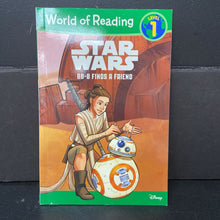 Load image into Gallery viewer, BB-8 Finds a Friend (Star Wars) (World of Reading Level 1) -character reader paperback
