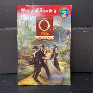 The Land of Oz (Disney: Oz the Great and Powerful) (World of Reading Level 2) -character reader paperback