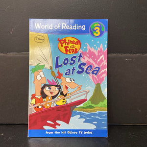 Lost at Sea (Disney Phineas and Ferb) (Kristen L. Depken) (World of Reading Level 3) -character reader paperback