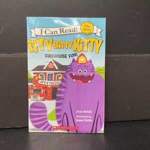 Itty Bitty Kitty: Firehouse Fun (My First I Can Read) -reader paperback