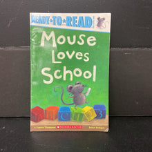 Load image into Gallery viewer, Mouse loves School (Lauren Thompson) (Ready To Read Pre-Level 1) -reader paperback
