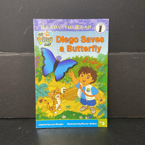 Diego Saves a Butterfly (Lara Bergen) (Go, Diego, Go!) (Ready to Read Level 1) -character reader paperback