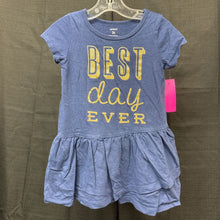 Load image into Gallery viewer, "Best day ever" Dress
