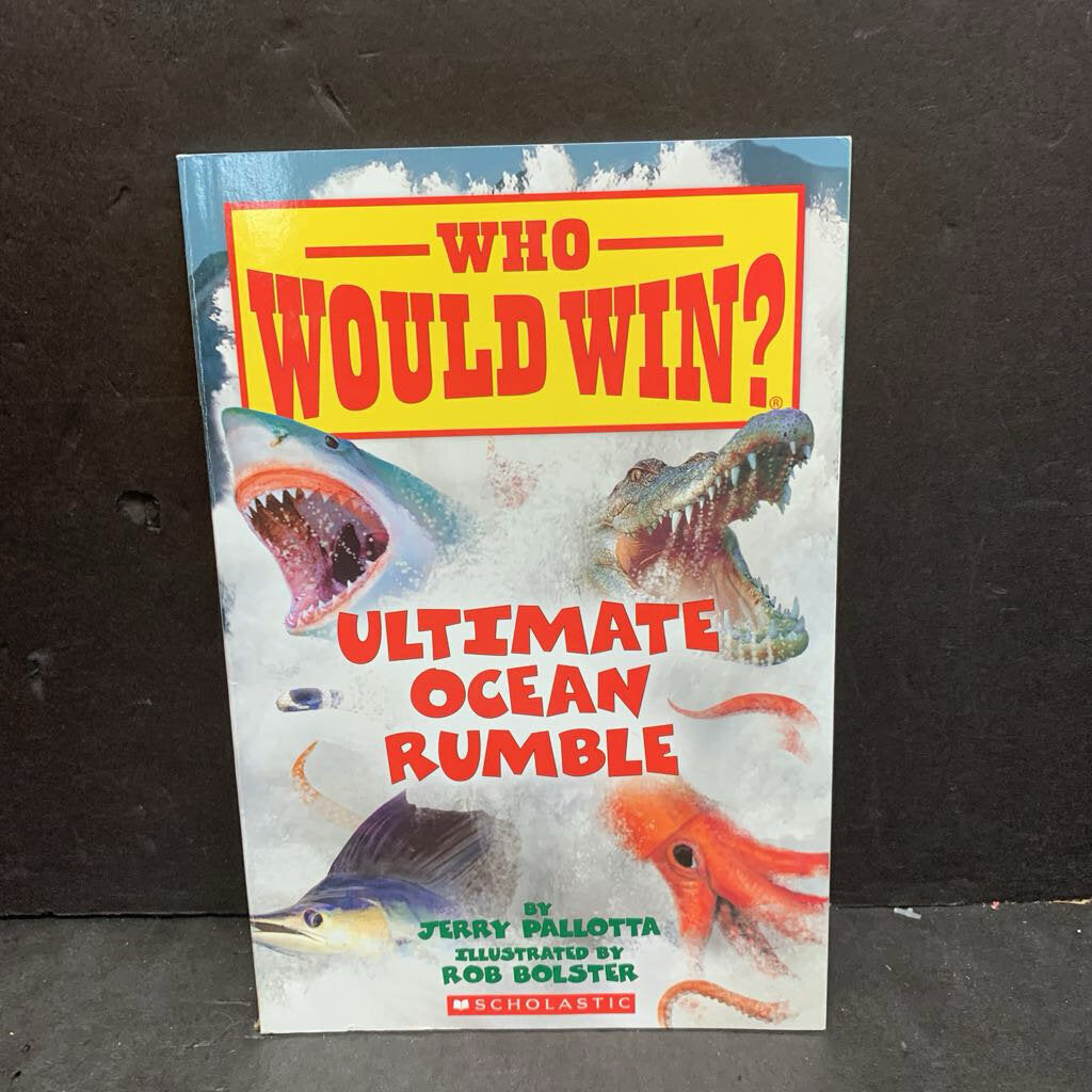 Ultimate Ocean Rumble (Who Would Win?) (Jerry Pallotta) -educational reader paperback