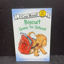 Load image into Gallery viewer, Biscuit Goes to School (My First I Can Read) (Alyssa Satin Capucilli) (Elementary School) -character reader paperback
