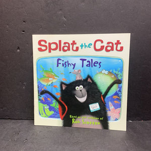 Fishy Tales (Splat the Cat) (Annie Auerbach & Rob Scotton) -character paperback