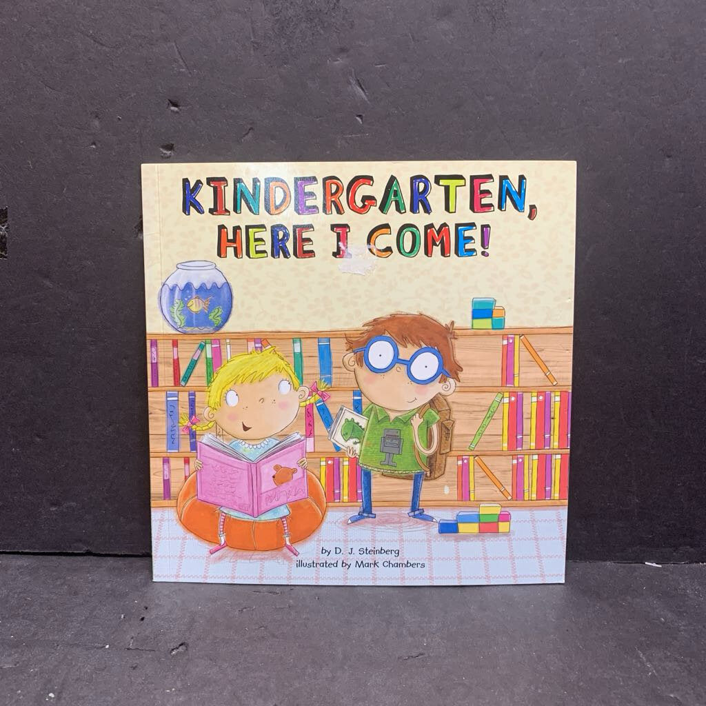 Kindergarten, Here I Come! (David Steinberg) (Elementary School) -poetry paperback