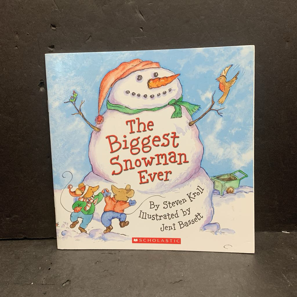 The Biggest Snowman Ever (Steven Kroll) (Season: Winter) (Weather: Snow) -paperback