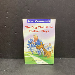 The Dog That Stole Football Plays (Matt Christopher) -chapter paperback