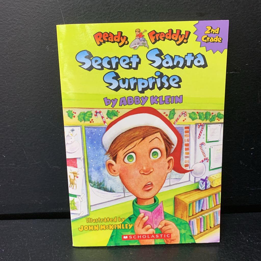 Secret Santa Surprise (Ready, Freddy! Second Grade) (Abby Klein) (Season: Winter, Holiday: Christmas) -series paperback