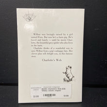 Load image into Gallery viewer, Charlotte&#39;s Web (E.B. White) -classic chapter paperback
