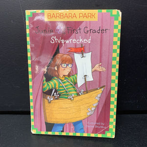 Shipwrecked (Junie B., First Grader) (Barbara Park) -series paperback