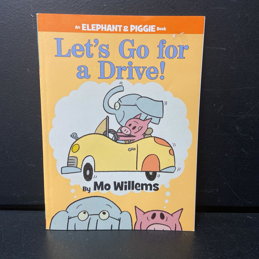 Let's Go for a Drive! (An Elephant & Piggie Book) (Mo Willems) -character reader paperback