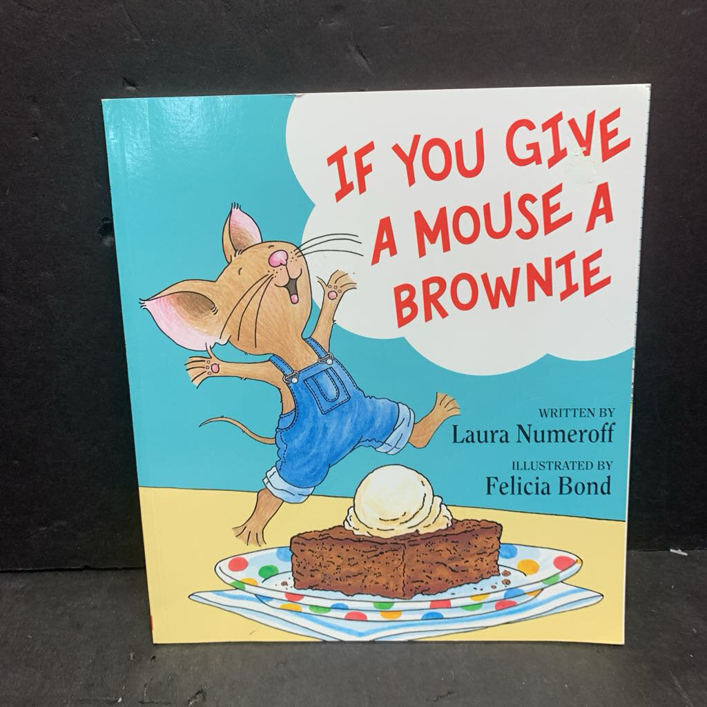 If You Give a Mouse a Brownie (Laura Numeroff) -character paperback