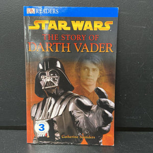 The Story of Darth Vader (Star Wars) (Catherine Saunders) (DK Readers Level 3) -character reader paperback