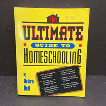 Load image into Gallery viewer, The Ultimate Guide to Homeschooling (Debra Bell) (Tommy Nelson) -parenting educational religion paperback
