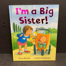 Load image into Gallery viewer, I&#39;m a Big Sister (Ronne Randall) (Sibling/Family) -hardcover
