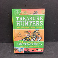 Load image into Gallery viewer, The Plunder Down Under (Treasure Hunters) (James Patterson &amp; Chris Grabenstein) -series hardcover

