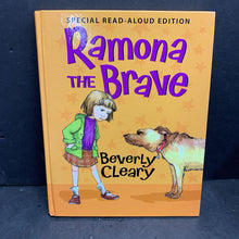 Load image into Gallery viewer, Ramona the Brave (Special Read-Aloud Edition) (Beverly Cleary) (Ramona) -series hardcover
