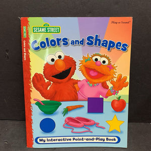 Colors and Shapes (Sesame Street) -interactive character educational paperback