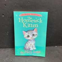 Load image into Gallery viewer, The Homesick Kitten (Pet Rescue Adventures) (Holly Webb) -series paperback
