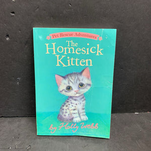 The Homesick Kitten (Pet Rescue Adventures) (Holly Webb) -series paperback