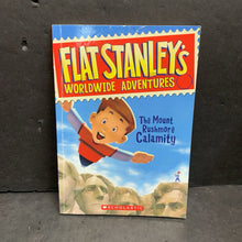 Load image into Gallery viewer, The Mount Rushmore Calamity (Flat Stanley's Worldwide Adventures) (Jeff Brown &amp; Sara Pennypacker) -series paperback
