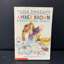 Load image into Gallery viewer, Amber Brown Wants Extra Credit (Paula Danziger) -series paperback
