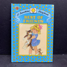 Load image into Gallery viewer, Best of Friends (A Sunshine Storybook) -reader hardcover
