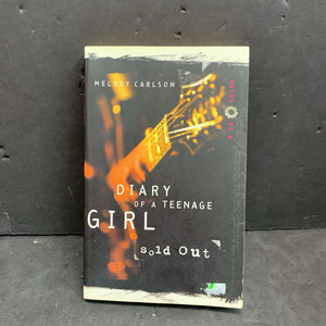 Sold Out (Diary of a Teenage Girl: Chloe) (Melody Carlson) -series paperback