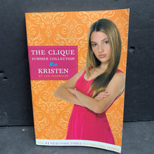 Load image into Gallery viewer, Kristen (The Clique Summer Collection) (Lisi Harrison) -series paperback
