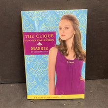 Load image into Gallery viewer, Massie (The Clique Summer Collection) (Lisi Harrison) -series paperback
