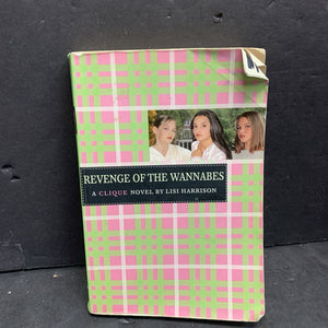 Revenge of the Wannabes (The Clique) (Lisi Harrison) -series paperback