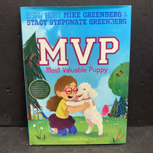 Load image into Gallery viewer, MVP: Most Valuable Puppy (Mike Greenberg &amp; Stacy Steponate Greenburg) -hardcover
