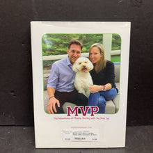 Load image into Gallery viewer, MVP: Most Valuable Puppy (Mike Greenberg &amp; Stacy Steponate Greenburg) -hardcover

