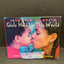 Load image into Gallery viewer, Girls Hold Up This World (Jada Pinkett Smith) -inspirational hardcover
