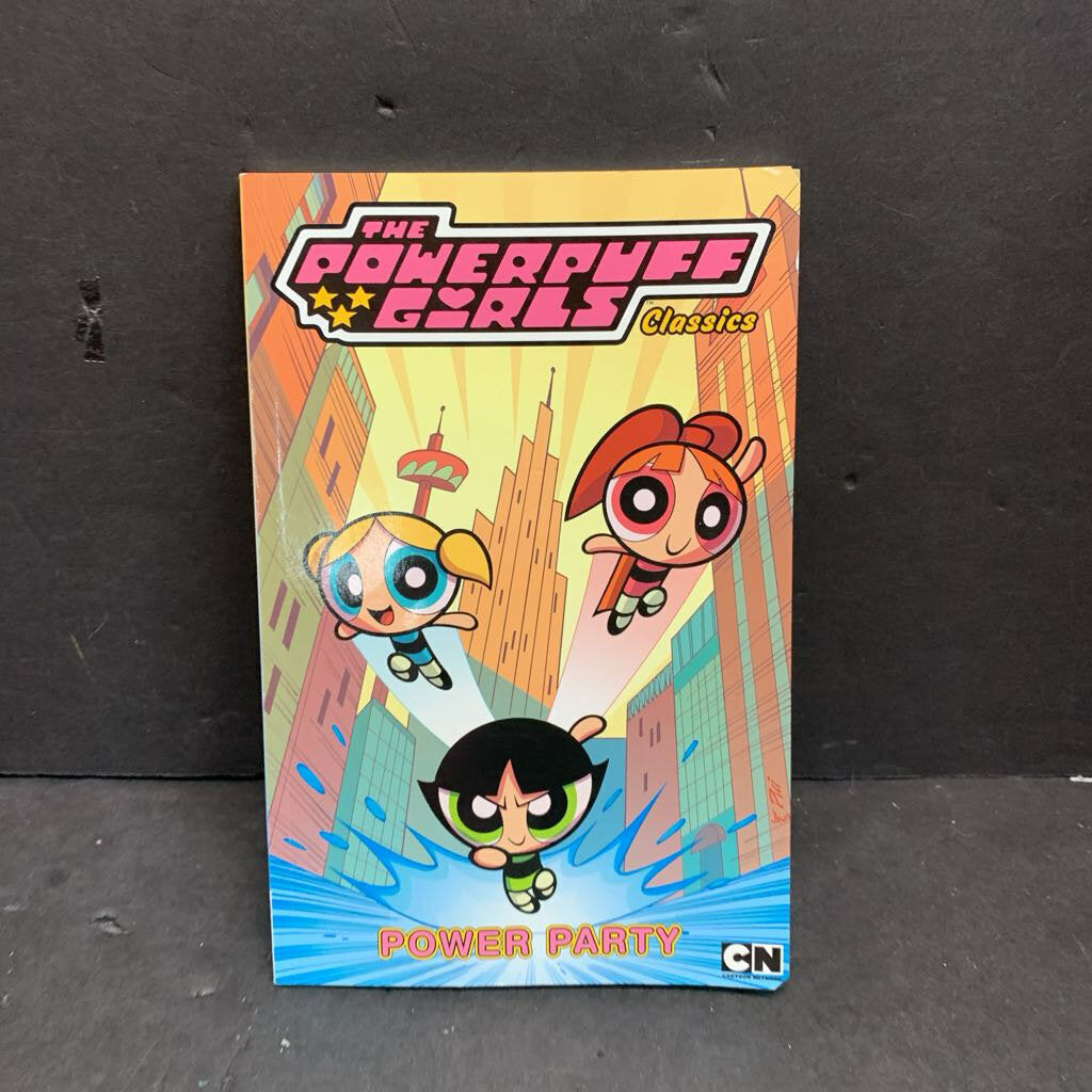 Power Party (The Powerpuff Girls Classics) (Craig McCracken) -comic character paperback