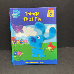 Things That Fly (Blue's Clues Discovery Series #7) (Ronald Kidd) -educational character hardcover