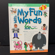 Load image into Gallery viewer, My Fun with Words (A-K) (James Ertel) (Dictionary/Language) -educational hardcover
