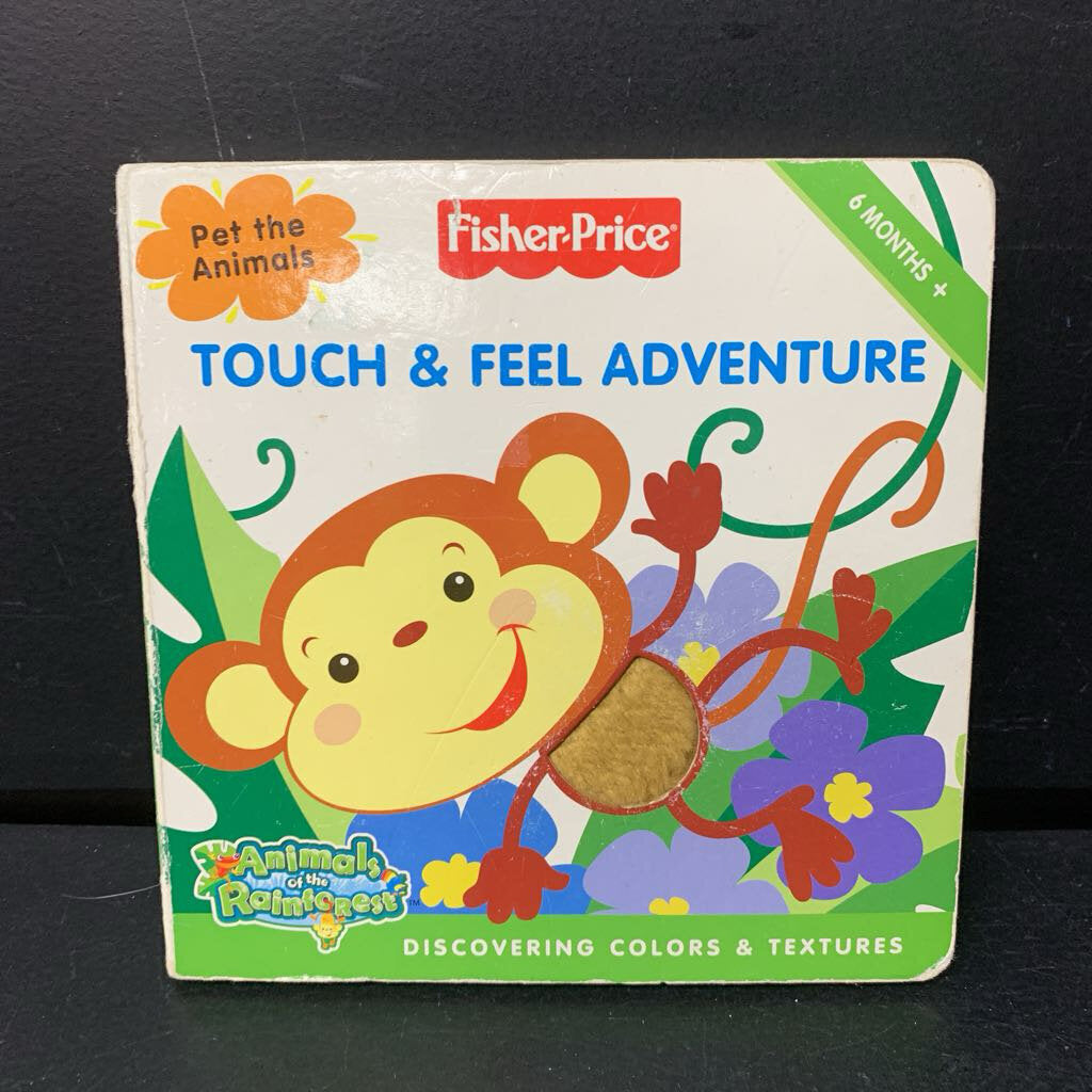 Fisher-Price: Touch & Feel Adventure (Animals of the Rainforest) (Alexis Barad-Cutler) -touch & feel board