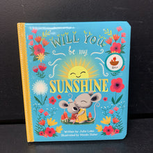 Load image into Gallery viewer, Will You Be My Sunshine (Julia Lobo) -board
