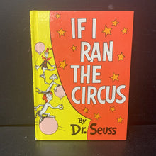 Load image into Gallery viewer, If I Ran the Circus -dr. seuss hardcover
