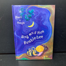 Load image into Gallery viewer, Sing and Hum Bumblebee (Mari &amp; Maya) -hardcover
