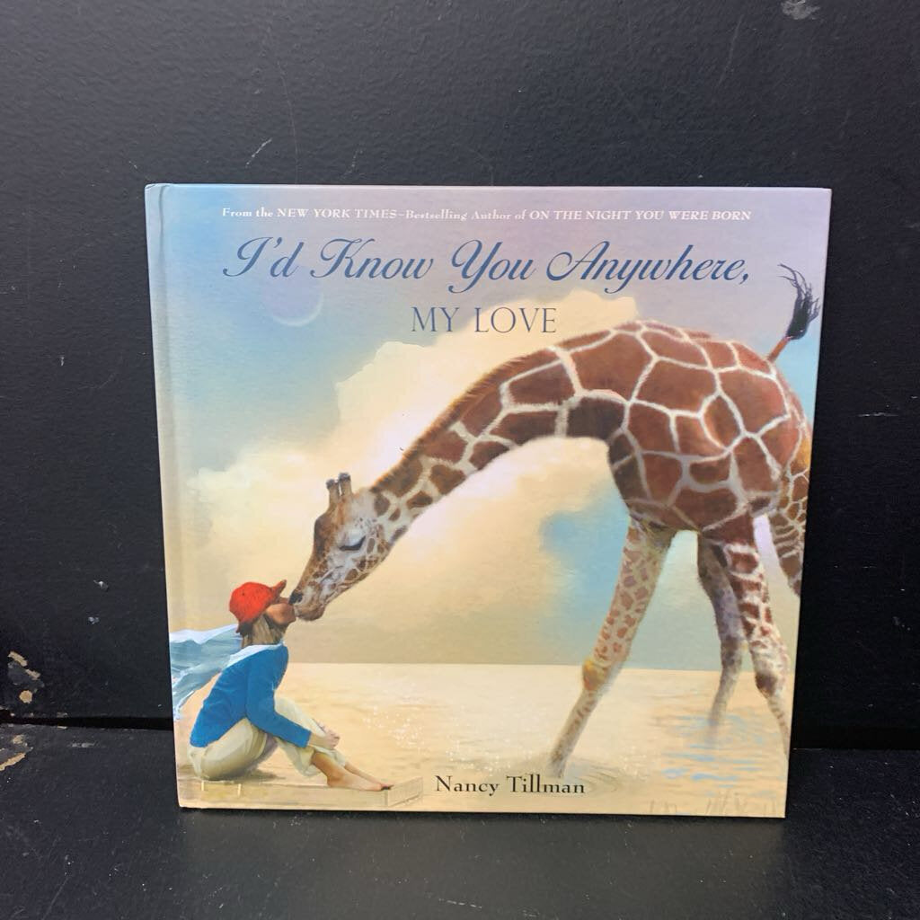 I'd Know You Anywhere, My Love (Nancy Tillman) (Kohl's Cares) -hardcover