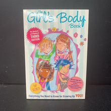 Load image into Gallery viewer, The Girl's Body Book (The Revised and Updated Third Edition) (Kelli Dunham) -puberty paperback
