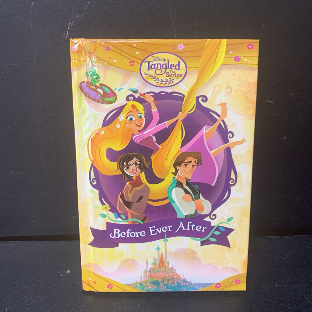 Before Ever After (Disney Tangled the Series) (Stacia Deutsch) -character chapter hardcover