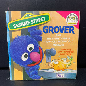 Grover & The Everything In The Whole Wide World Museum (Sesame Street) (Jim Henson's Muppets) (Norman Stiles) (The Best Book Club Ever) -character paperback