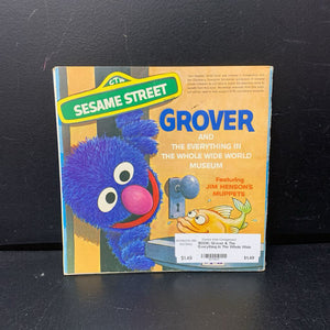 Grover & The Everything In The Whole Wide World Museum (Sesame Street) (Jim Henson's Muppets) (Norman Stiles) (The Best Book Club Ever) -character paperback