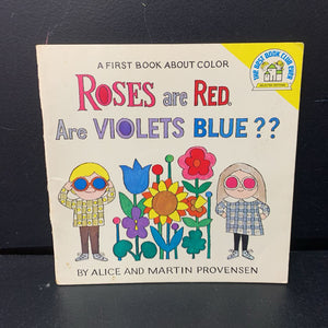 Roses Are Red. Are Violets Blue? (A First Book About Color) (The Best Book Club Ever) (Alice & Martin Provensen) -educational paperback